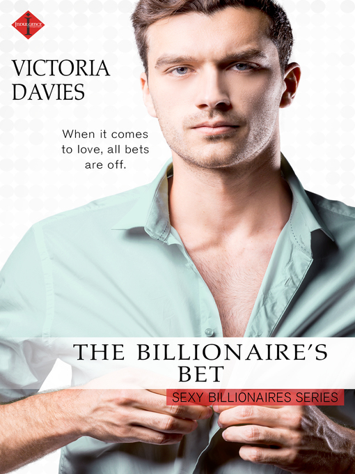 Title details for The Billionaire's Bet by Victoria Davies - Wait list